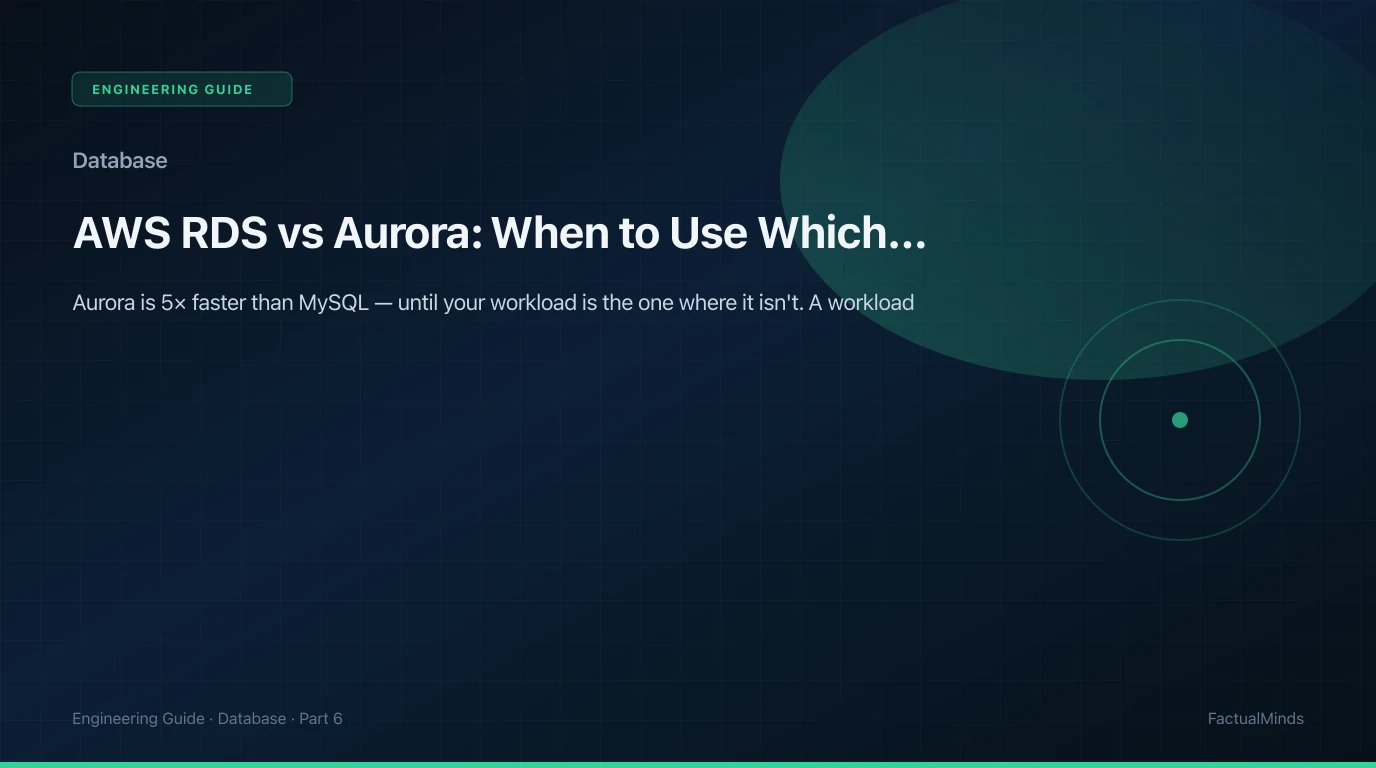 AWS RDS vs Aurora: When to Use Which Database